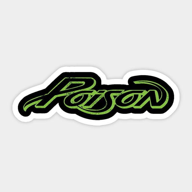 Poison 80s Sticker by pjsignman